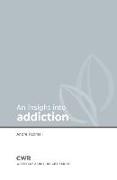 Insight Into Addiction