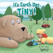 It's Earth Day, Tiny!