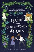 The League of Gentlewomen Witches