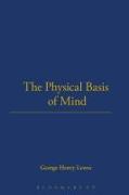 The Physical Basis of Mind (1877)