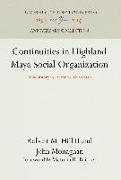 Continuities in Highland Maya Social Organization