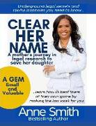 Clear Her Name: A Mother's Journey in Legal Research to Save Her Daughter