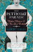 The Petticoat Parade: Madam Monnier and the Roe Street Brothels