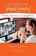 WOW Woman of Worth: Women in Business in a Changing World