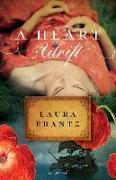 A Heart Adrift - A Novel