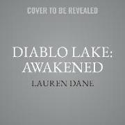 Diablo Lake: Awakened