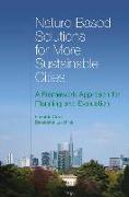 Nature-Based Solutions for More Sustainable Cities