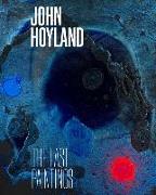 John Hoyland: The Last Paintings