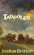 Tadpoles