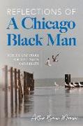 Reflections of a Chicago Black Man: Poetry and Prose for Discussion and Debate