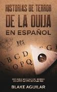 Historias de Terror de la Ouija en Español