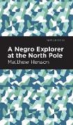 A Negro Explorer at the North Pole