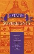 The State of Sovereignty: Territories, Laws, Populations