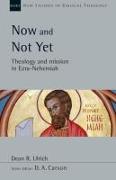 Now and Not Yet: Theology and Mission in Ezra-Nehemiah