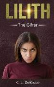 Lilith: The Gifter