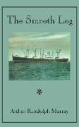 Smooth Log: Memoirs of U.S. Merchant Mariner from 1944 to Present