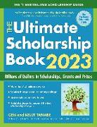 The Ultimate Scholarship Book 2023
