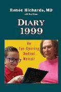 Diary 1999: An Eye-Opening Medical Memoir
