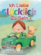 Ich Liebe Glücklich Zu Sein (German)