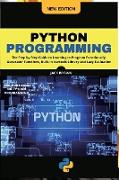 Python Progr&#1072,mming: The Step by Step Guide to Learning to Program Functionally, Generator Functions, Built-in Itertools Library and Lazy E