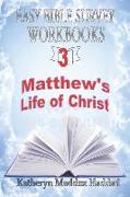 Matthew's Life of Christ