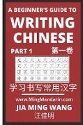 A Beginner's Guide To Writing Chinese (Part 1)
