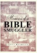 Memoirs of a Bible Smuggler