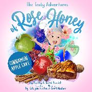 The Tasty Adventures of Rose Honey: Cinnamon Apple Cake