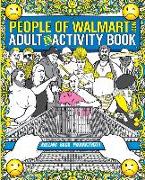 The People of Walmart Adult In-Activity Book