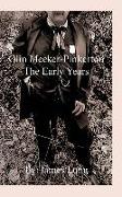 Olin Meeker-Pinkerton: The Early Years