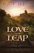 Love is a Leap: A Tale About Reincarnation and a Promise Made