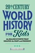 20th Century World History for Kids