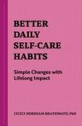 Better Daily Self-Care Habits