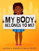 My Body Belongs To Me!