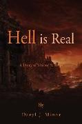 Hell is Real: A Diary of Visions & Hope