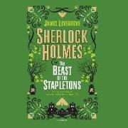 Sherlock Holmes and the Beast of the Stapletons Lib/E