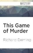 This Game of Murder