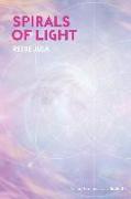 Spirals of Light: Darius' Endless Cord Book 3