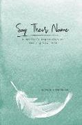 Say Their Name: a mother's expression of healing and love