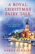 A Royal Christmas Fairy Tale