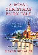 A Royal Christmas Fairy Tale