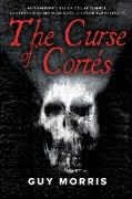 The Curse of Cortés