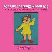 Ten Other Things About Me: A Book About Ahny and Down Syndrome