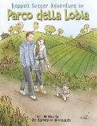 Beppo's Soccer Adventure in Parco della Lobia