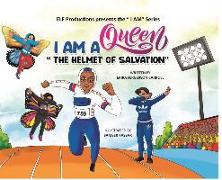 I AM A Queen "The Helmet of Salvation"