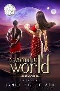 A Woman's World: Book 1