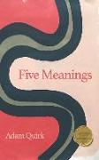 Five Meanings: A short book about the meaning of life