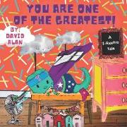 You Are One of The Greatest!: A T-Rextra Tale
