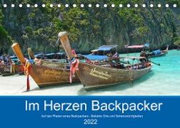 Im Herzen Backpacker - Auf den Pfaden eines Backpackers - Beliebte Orte und Sehenswürdigkeiten (Tischkalender 2022 DIN A5 quer)