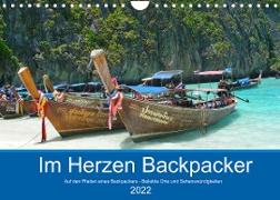 Im Herzen Backpacker - Auf den Pfaden eines Backpackers - Beliebte Orte und Sehenswürdigkeiten (Wandkalender 2022 DIN A4 quer)